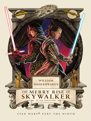 cover image of William Shakespeare's the Merry Rise of Skywalker
